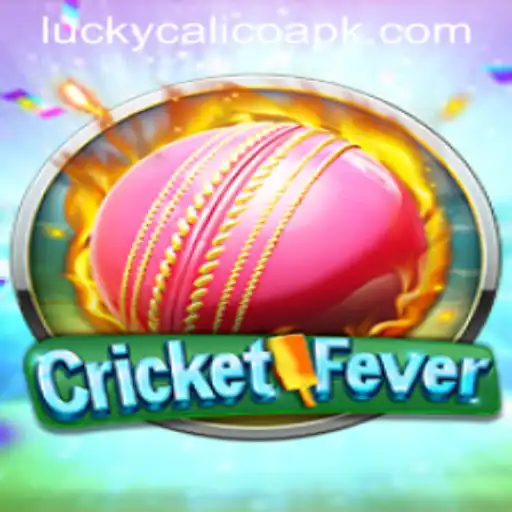 CricketFever: Dive into the Exciting World of LUCKY CALICO